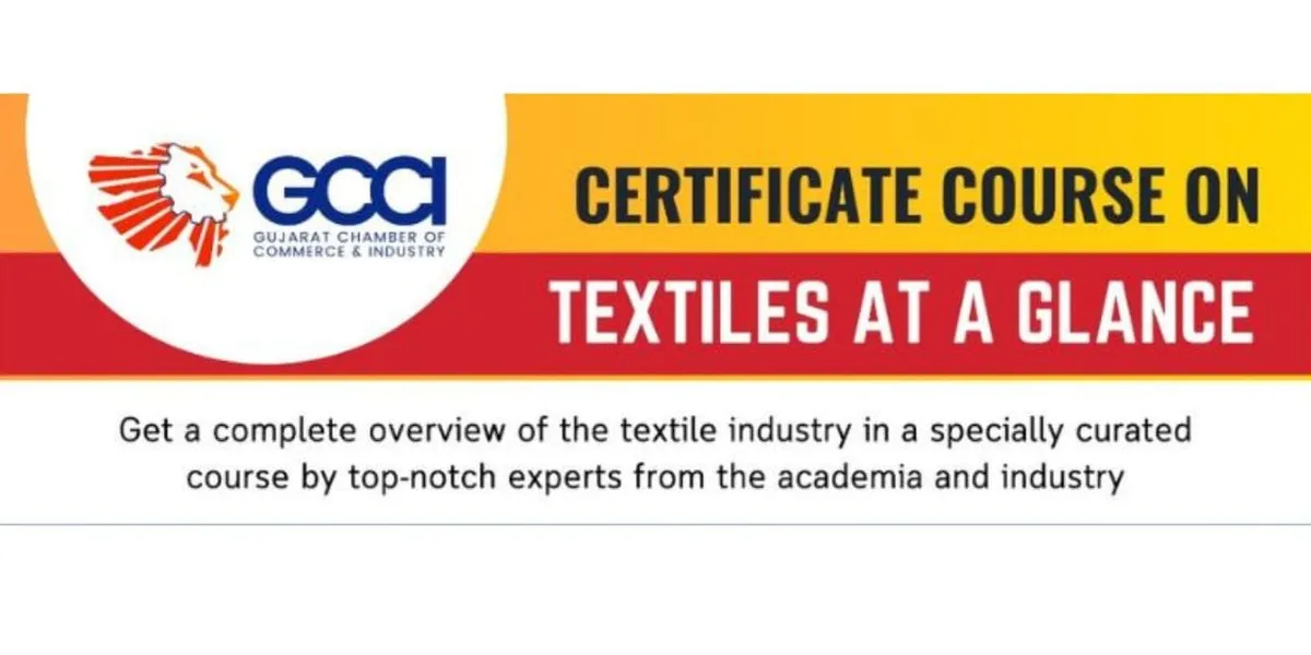 GCCI Certificate Course: Explore the Textile Industry